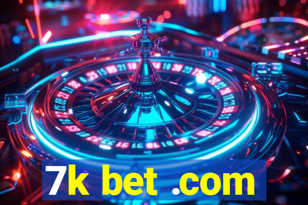 7k bet .com